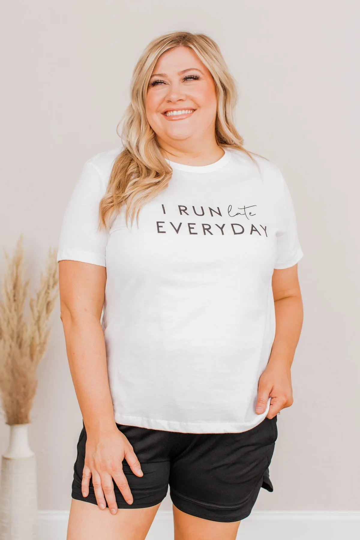 I Run Late Everyday Graphic Tee- White